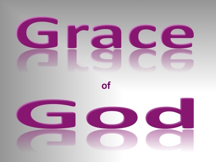 Grace of GOD