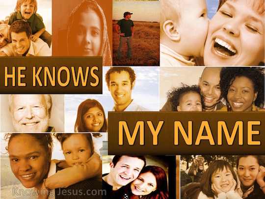 He Knows My Name - Daily Devotional