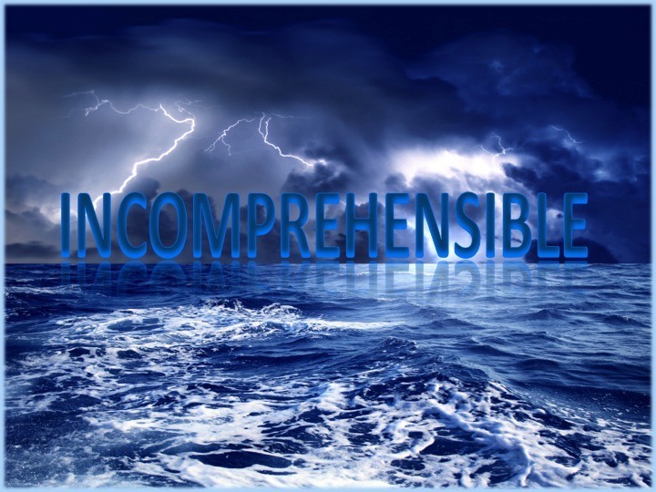 our-incomprehensible-god