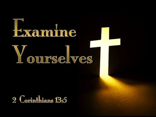 2 Corinthians 13:5 Test yourselves to see if you are in the faith ...